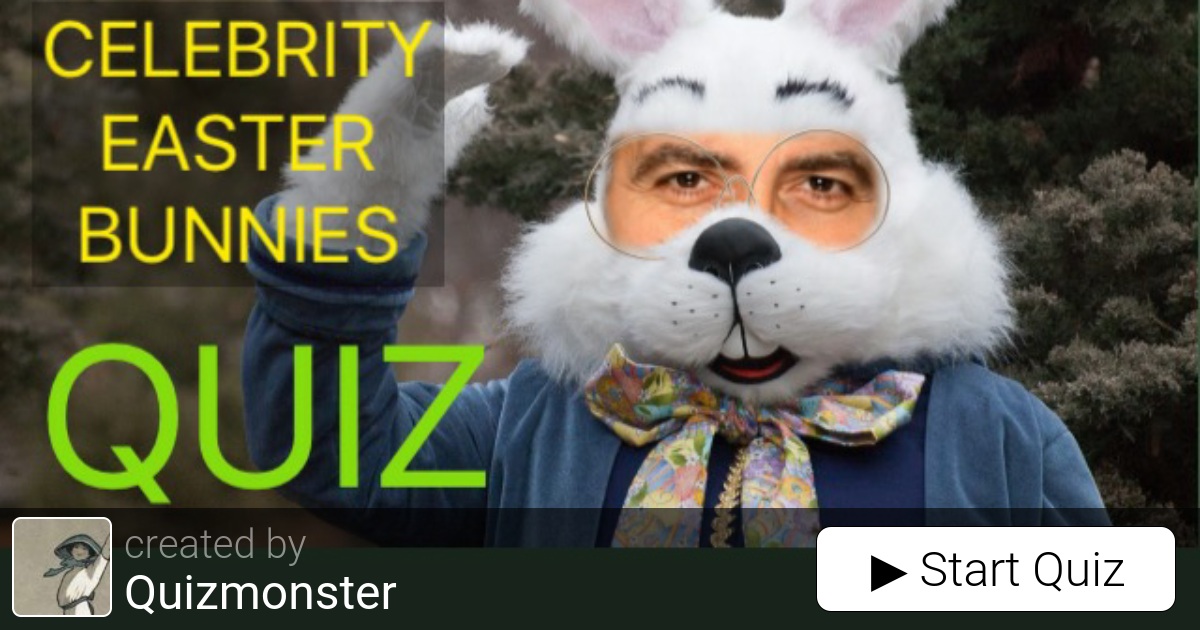 Celebrity Easter Bunny Quiz QuizPedia