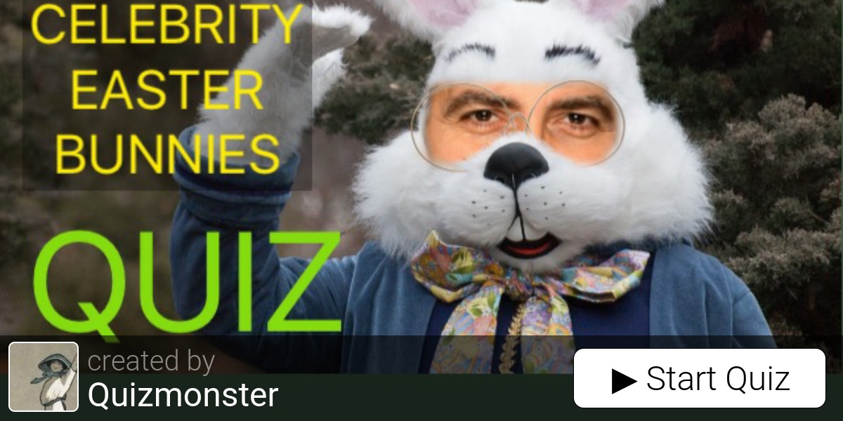 Celebrity Easter Bunny Quiz QuizPedia